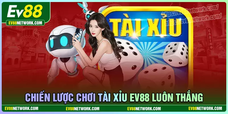 Tài Xỉu EV88 - Tận hưởng cảm giác kích thích, hồi hộp Chiếc lược chơi game tài xỉu EV88 luôn thắng